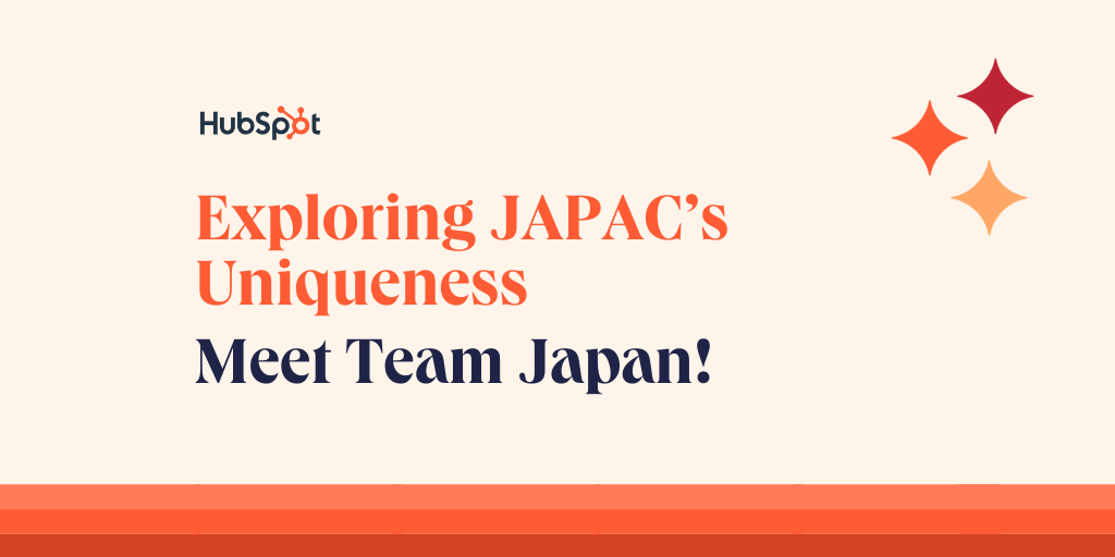 JAPAC地域の個性豊かなHubSpotチームをご紹介：Japanチーム編