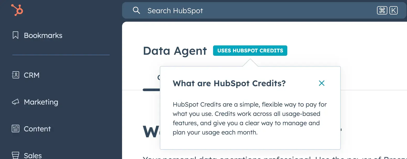 HubSpotプラットフォーム上のデータエージェント。クレジットベースの価格設定ラベルと、クレジットの仕組みを説明するツールチップを表示。